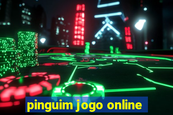 pinguim jogo online